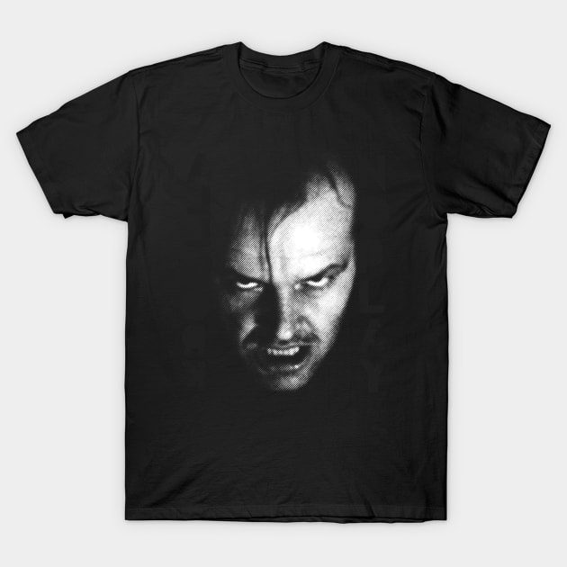 Makes Jack a Dull Boy T-Shirt by LocalZonly